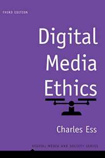 9781509533428-1509533427-Digital Media Ethics (Digital Media and Society)