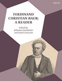 9780567694485-0567694488-Ferdinand Christian Baur: A Reader