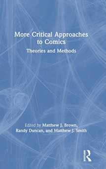 9781138359529-1138359521-More Critical Approaches to Comics: Theories and Methods