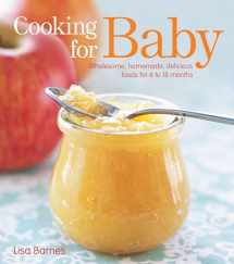 9781416599180-1416599185-Cooking for Baby: Wholesome, Homemade, Delicious Foods for 6 to 18 Months