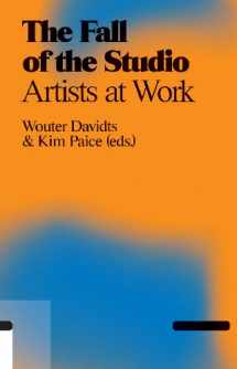 9789078088295-907808829X-The Fall of The Studio: Artists at Work