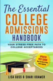 9781793436122-1793436126-The Essential College Admissions Handbook: Your Stress-Free Path to College Acceptances