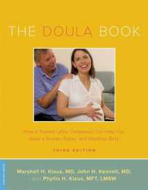 9780738215068-0738215066-The Doula Book: How a Trained Labor Companion Can Help You Have a Shorter, Easier, and Healthier Birth (A Merloyd Lawrence Book)