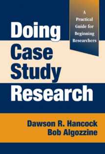 9780807747087-0807747084-Doing Case Study Research: A Practical Guide for Beginning Researchers