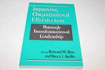 9780803952355-080395235X-Improving Organizational Effectiveness through Transformational Leadership