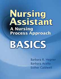 9781428317468-1428317465-Nursing Assistant: A Nursing Process Approach - Basics