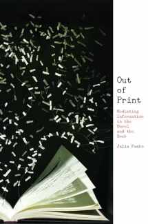 9781625345592-1625345593-Out of Print: Mediating Information in the Novel and the Book (Page and Screen)