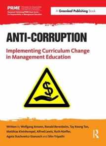 9781783534739-1783534737-Anti-Corruption: Implementing Curriculum Change in Management Education (The Principles for Responsible Management Education Series)
