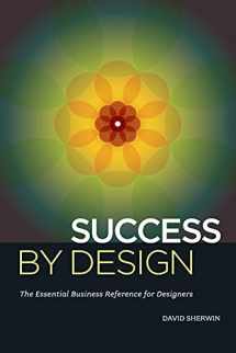 9781440310225-144031022X-Success By Design: The Essential Business Reference for Designers