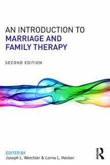 9780415719506-041571950X-An Introduction to Marriage and Family Therapy