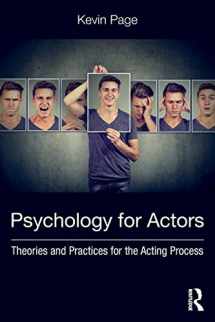 9780815352266-0815352263-Psychology for Actors: Theories and Practices for the Acting Process