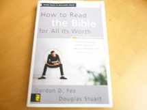 9780310246046-0310246040-How to Read the Bible for All Its Worth