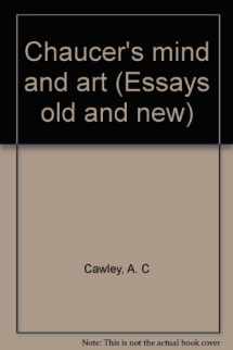 9780050017791-0050017799-Chaucer's mind and art (Essays old and new)