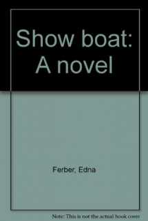 9780816131969-0816131961-Show boat: A novel