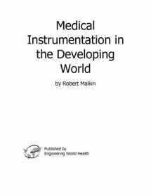 9780978556907-0978556909-Medical Instrumentation in the Developing World