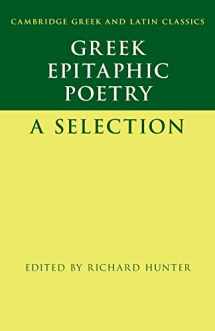9781108926041-1108926045-Greek Epitaphic Poetry (Cambridge Greek and Latin Classics)