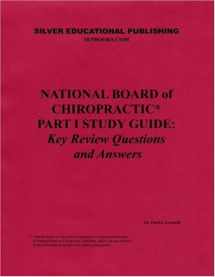 9780974328744-097432874X-National Board of Chiropractic Part I Study Guide: Key Review Questions and Answers