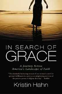 9780380802715-0380802716-In Search of Grace: A Journey Across America's Landscape of Faith