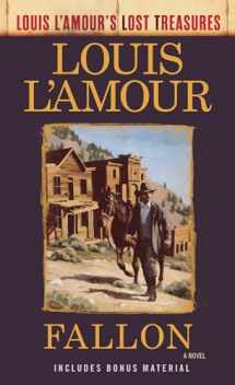9780593129906-0593129903-Fallon (Louis L'Amour's Lost Treasures): A Novel