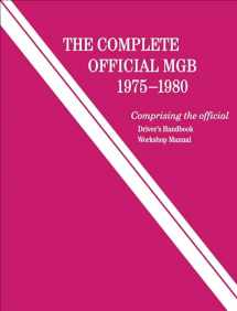 9780837617602-083761760X-The Complete Official MGB: 1975-1980: Includes Driver's Handbook and Workshop Manual