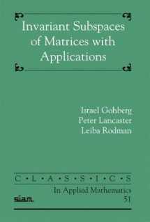 9780898716085-089871608X-Invariant Subspaces of Matrices with Applications (Classics in Applied Mathematics, Series Number 51)