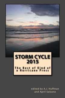9781530834570-1530834570-Storm Cycle 2015: Best of Kind of a Hurricane Press
