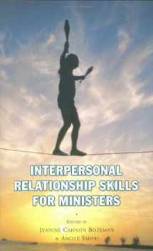9781589802483-1589802489-Interpersonal Relationship Skills for Ministers