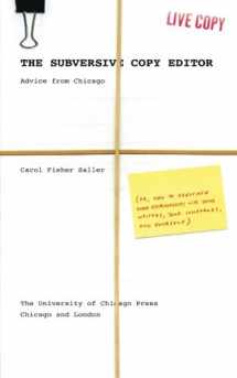 9780226734255-0226734250-The Subversive Copy Editor: Advice from Chicago (or, How to Negotiate Good Relationships with Your Writers, Your Colleagues, and Yourself) (Chicago Guides to Writing, Editing, and Publishing)