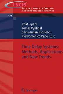 9783642252204-3642252206-Time Delay Systems: Methods, Applications and New Trends (Lecture Notes in Control and Information Sciences, 423)