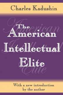 9781412805131-1412805139-The American Intellectual Elite