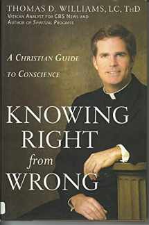 9780446582018-0446582018-Knowing Right from Wrong: A Christian Guide to Conscience