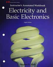 9781605259574-1605259578-Electricity and Basic Electronics, Instructor's Annotated Workbook