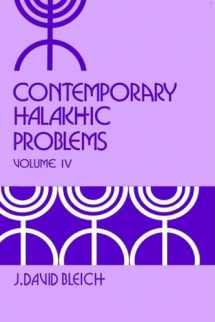 9780881254747-0881254746-Contemporary Halakhic Problems, Vol. 4 (Library of Jewish Law and Ethics)