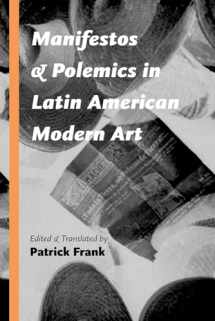 9780826357878-0826357873-Manifestos and Polemics in Latin American Modern Art