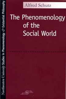9780810103900-0810103907-Phenomenology of the Social World (Studies in Phenomenology and Existential Philosophy)
