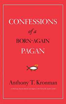 9780300208535-0300208537-Confessions of a Born-Again Pagan