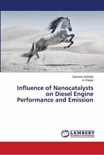 9786139897964-6139897963-Influence of Nanocatalysts on Diesel Engine Performance and Emission
