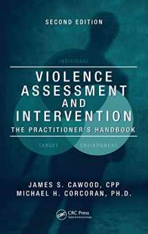 9781420071122-1420071122-Violence Assessment and Intervention: The Practitioner's Handbook, Second Edition