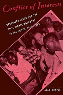 9780875463162-0875463169-Conflict of Interests: Organized Labor and the Civil Rights Movement in the South, 1954–1968 (Cornell Studies in Industrial and Labor Relations)
