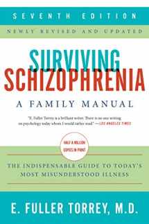9780062880802-0062880802-Surviving Schizophrenia, 7th Edition: A Family Manual