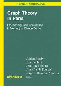 9783764372286-3764372281-Graph Theory in Paris: Proceedings of a Conference in Memory of Claude Berge (Trends in Mathematics)