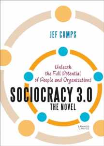 9789401463980-9401463980-Sociocracy 3.0 – The Novel: Unleash the Full Potential of People and Organizations