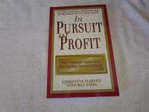 9781931031080-1931031088-In Pursuit of Profit : The Ultimate Sales and Marketing Success Guide