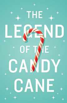 9781682163320-1682163326-The Legend of the Candy Cane (ATS) (25-pack)