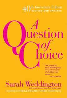 9781558618121-1558618120-A Question of Choice: Roe v. Wade 40th Anniversary Edition