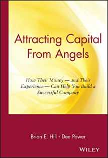 9780471036203-047103620X-Attracting Capital From Angels: How Their Money - and Their Experience - Can Help You Build a Successful Company