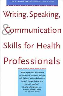 9780300088625-0300088620-Writing, Speaking, and Communication Skills for Health Professionals