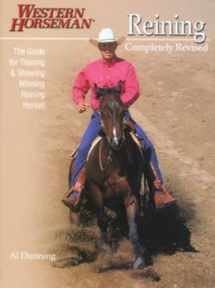 9780911647396-0911647392-Reining: The Guide for Training & Showing Winning Reining Horses (A Western Horseman Book)