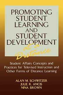 9781883485221-1883485223-Promoting Student Learning and Student Development at a Distance