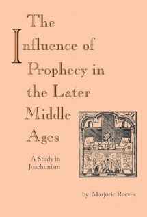 9780268011703-0268011702-Influence of Prophecy in the Later Middle Ages, The: A Study in Joachimism